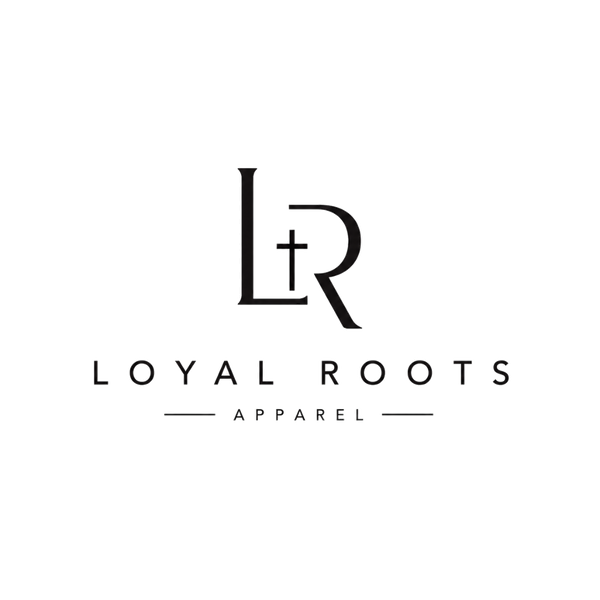 Loyal Roots Apparel